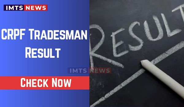 CRPF Tradesman Result
