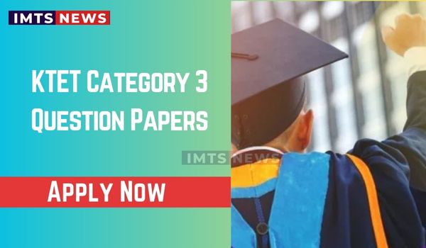 KTET Category 3 Question Papers