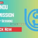 IGNOU Admission July Session