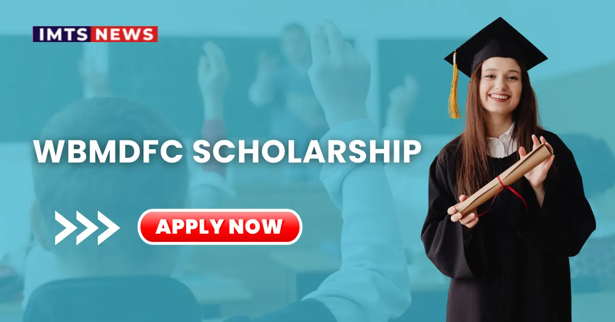 WBMDFC Scholarship 2026-27 | wbmdfc.org Application Form, Last Date